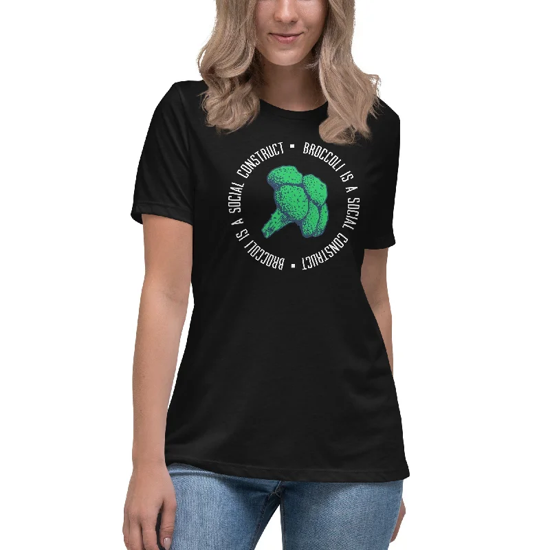 Broccoli is a social construct - Women's T-Shirt