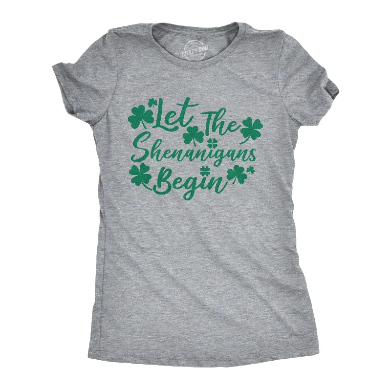 Let The Shenanigans Begin Clovers Women's T Shirt