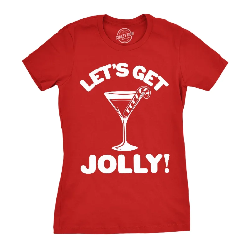 Let's Get Jolly! Women's T Shirt